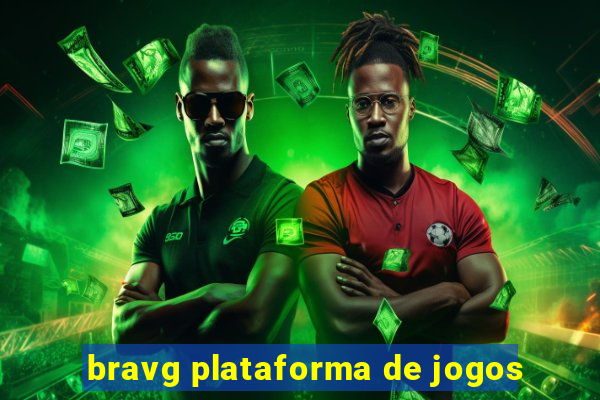 bravg plataforma de jogos